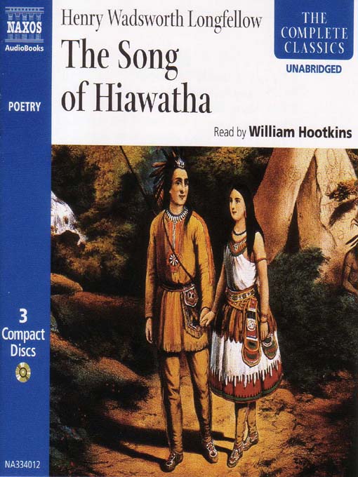 Title details for The Song of Hiawatha by Henry Wadsworth Longfellow - Available